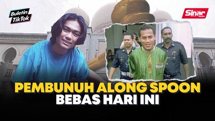Selesai penjara 33 tahun, pembunuh Along Spoon bebas hari ini