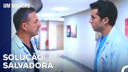 Solução Surpreendente De  Demir - Um Milagre Episódio 17