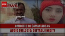 Omicidio Di Saman Abbas: L’Audio Dello Zio, Spuntano Dettagli Inediti!