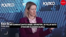 Kaja Kallas, NATO Genel Sekreteri olmak istiyor