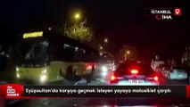 Eyüpsultan'da karşıya geçmek isteyen yayaya motosiklet çarptı