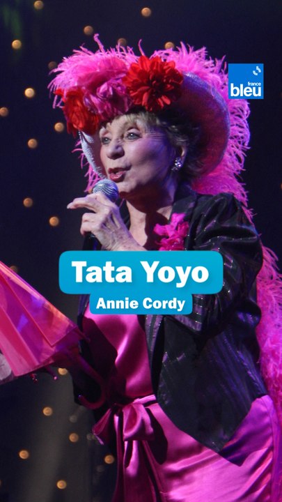 "Tata Yoyo", la petite histoire du plus grand succès d'Annie Cordy