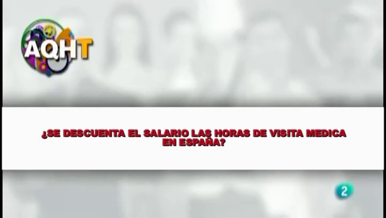 ¿SE DESCUENTA EL SALARIO LAS HORAS DE VISITA MEDICA EN ESPAÑA?
