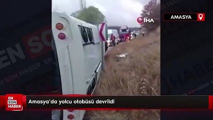 Amasya’da yolcu otobüsü devrildi