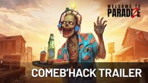 Comeb'Hack. Tráiler de Welcome to ParadiZe
