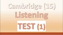 IELTS Cambridge 15 - Listening TEST 1 - All Parts