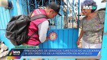 Prestadores de servicios turísticos no accederán a los créditos de la Federación en Acapulco