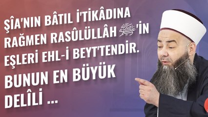Şîa'nın Bâtıl İ'tikâdına Rağmen Rasûlüllâh ﷺ'in Eşleri Ehl-i Beyt'tendir. Bunun En Büyük Delîli ...