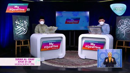 Episod 392 My #Qurantime Selasa 14 September 2021 Surah Al-Kahf (18:21-27) Halaman 296