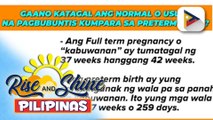 SAY ni DOK | Ano nga ba ang premature birth at anong mga risk ang kaugnay nito?