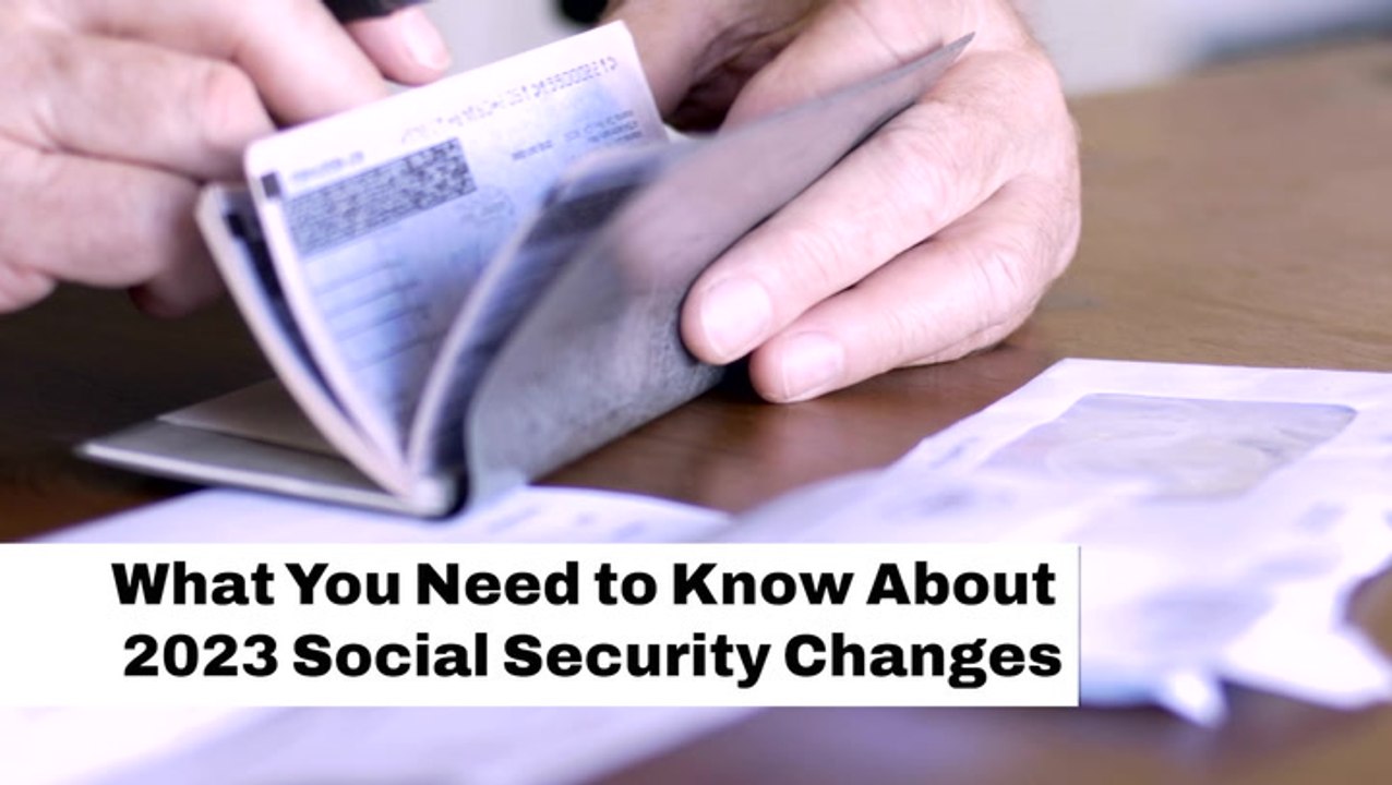 What You Need to Know About the 2023 Social Security Changes I Kiplinger