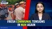 Fresh Communal Tensions In Nuh Again | Haryana Police | Muslims | Bajrang Dal | Manohar Lal Khattar