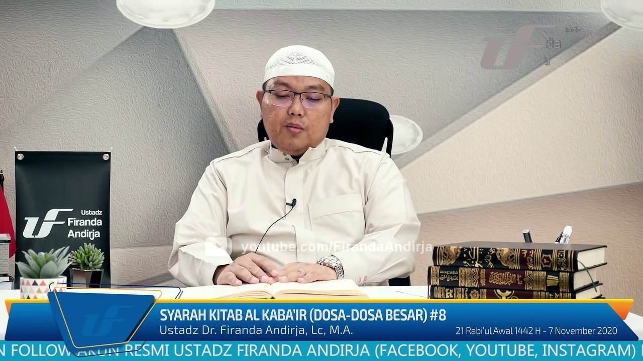 Syarah Kitab Al Kabair #8 - Dosa Zina - Ustadz Dr. Firanda Andirja, M.A