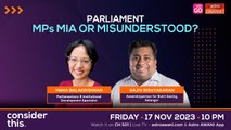 Consider This: Parliament - Balancing MP Duties Inside & Outside Dewan