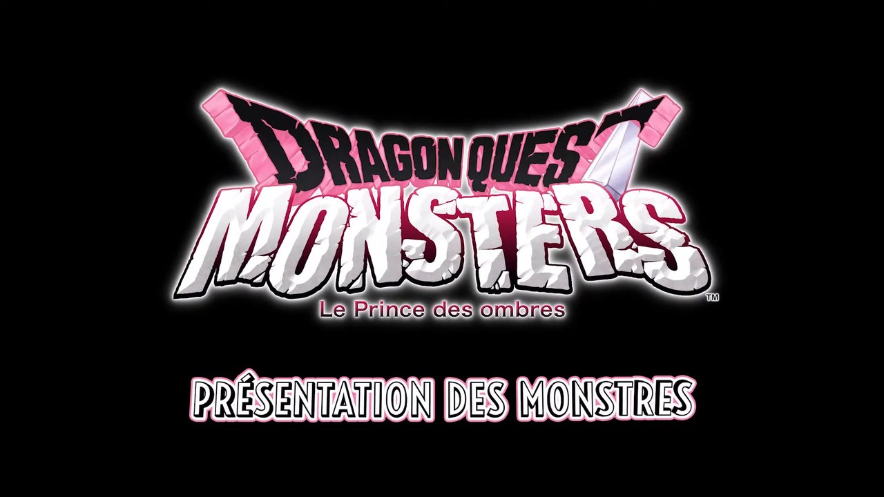 Dragon Quest Monsters : Le Prince des ombres - Présentation des monstres