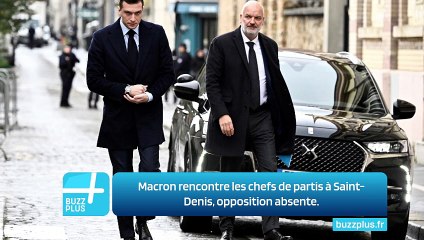 Macron rencontre les chefs de partis à Saint-Denis, opposition absente.