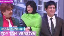 Bu Şəhərdə - Siltuş Çölçəmənli Toy Tam Versiya (Əkkiz Mart Konserti) 2023