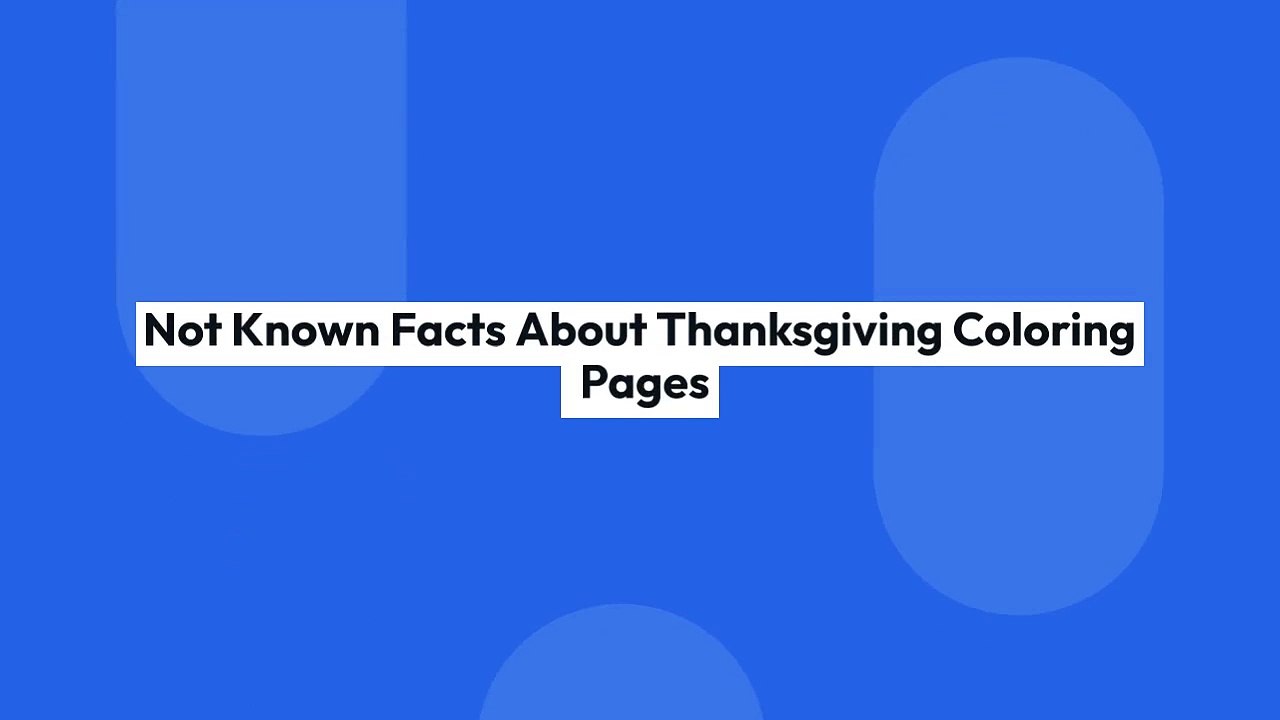 Not Known Facts About thanksgiving coloring pages