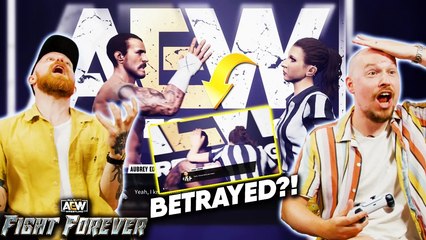 AEW: Fight Forever Career Mode Episode 4: BETRAYED!!! | partsFUNknown