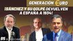 Generación Euro #85: ¡Sánchez y su golpe devuelven a España a 1934! ¡Marcos de Quinto a por todas!