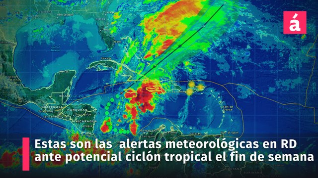 Estas son las alertas meteorológicas en República Dominicana ante potencial ciclón tropical