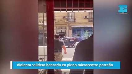 Violenta salidera bancaria en pleno microcentro porteño