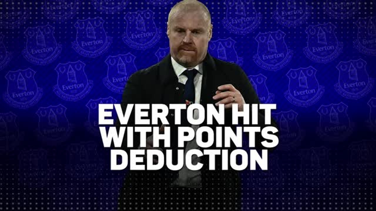 Everton docked 10 points The Story so far video Dailymotion