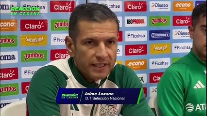Jaime Lozano habló respecto al partido contra Honduras