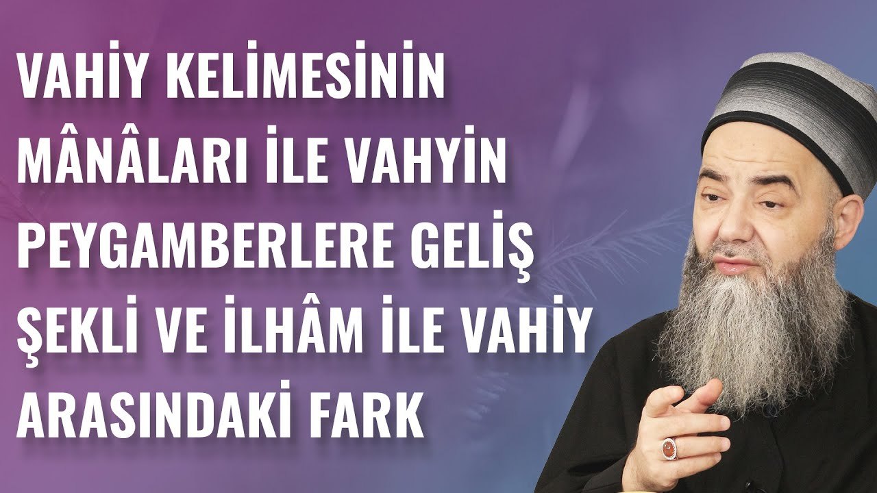 Vahiy Kelimesinin Mânâları İle Vahyin Peygamberlere Geliş Şekli ve İlhâm ile Vahiy Arasındaki Fark