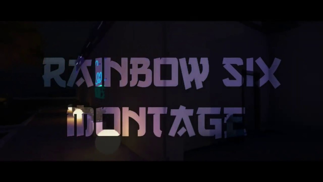 My Best Kill Montage- Rainbow Six Siege - By LoyalxBlue