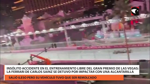 Insólito accidente en el entrenamiento libre del Gran Premio de Las Vegas la Ferrari de Carlos Sainz se detuvo por impactar con una alcantarilla