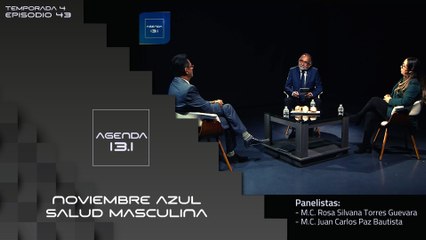T4 Ep. 42- Agenda 13.1 | Noviembre azul salud masculina