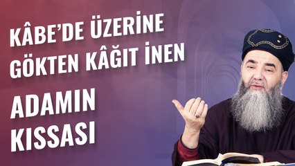 Kâbe’de Üzerine Gökten Kâğıt İnen Adamın Kıssası