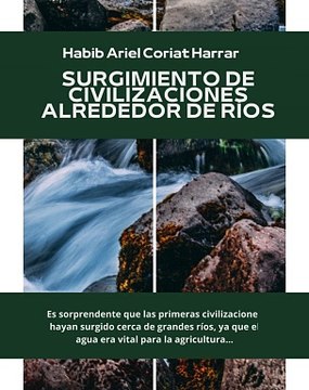 |HABIB ARIEL CORIAT HARRAR | INGENIERÍA HIDRÁULICA EN CIVILIZACIONES ANTIGUAS (PARTE 1) (@HABIBARIELC)