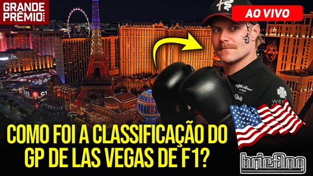 AO VIVO! F1 2023 em LAS VEGAS: tudo sobre a CLASSIFICAÇÃO | Briefing