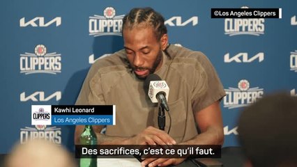 Clippers - Leonard : "Des sacrifices, c'est ce qu'il faut"