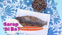 Tinapang Relyenong Bangus, ihahain nina Mommy Mina at Tatay Zoren! | Sarap, 'Di Ba?