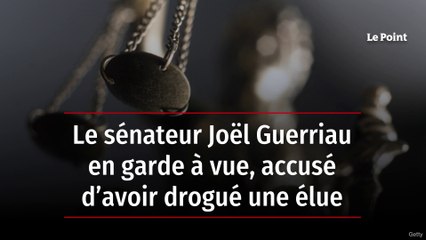 Le sénateur Joël Guerriau en garde à vue, accusé d’avoir drogué une élue