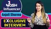 Josh Interview: Anjali Sharma| Modeling से लेकर Successful Josh Influencer Journey| Boldsky