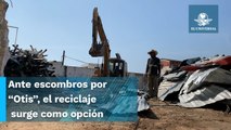 Reciclaje, el negocio que dejó “Otis” en Acapulco
