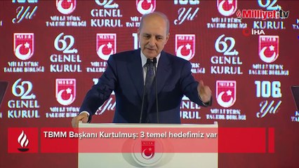 TBMM Başkanı Kurtulmuş: 3 temel hedefimiz var