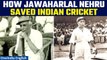 ICC World Cup: Jawaharlal Nehru’s decision saved India from losing ICC membership | Oneindia News