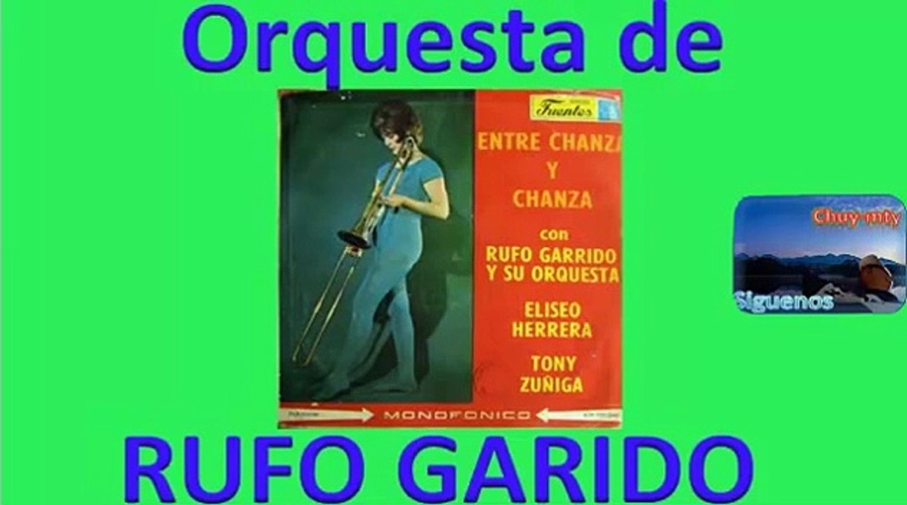 RUFO GARRIDO Y SU ORQUESTA cumbias pachangueras para diciembre