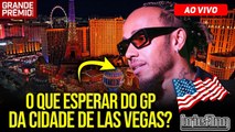 AO VIVO! F1 2023 em LAS VEGAS: esquenta e pré-corrida | Briefing