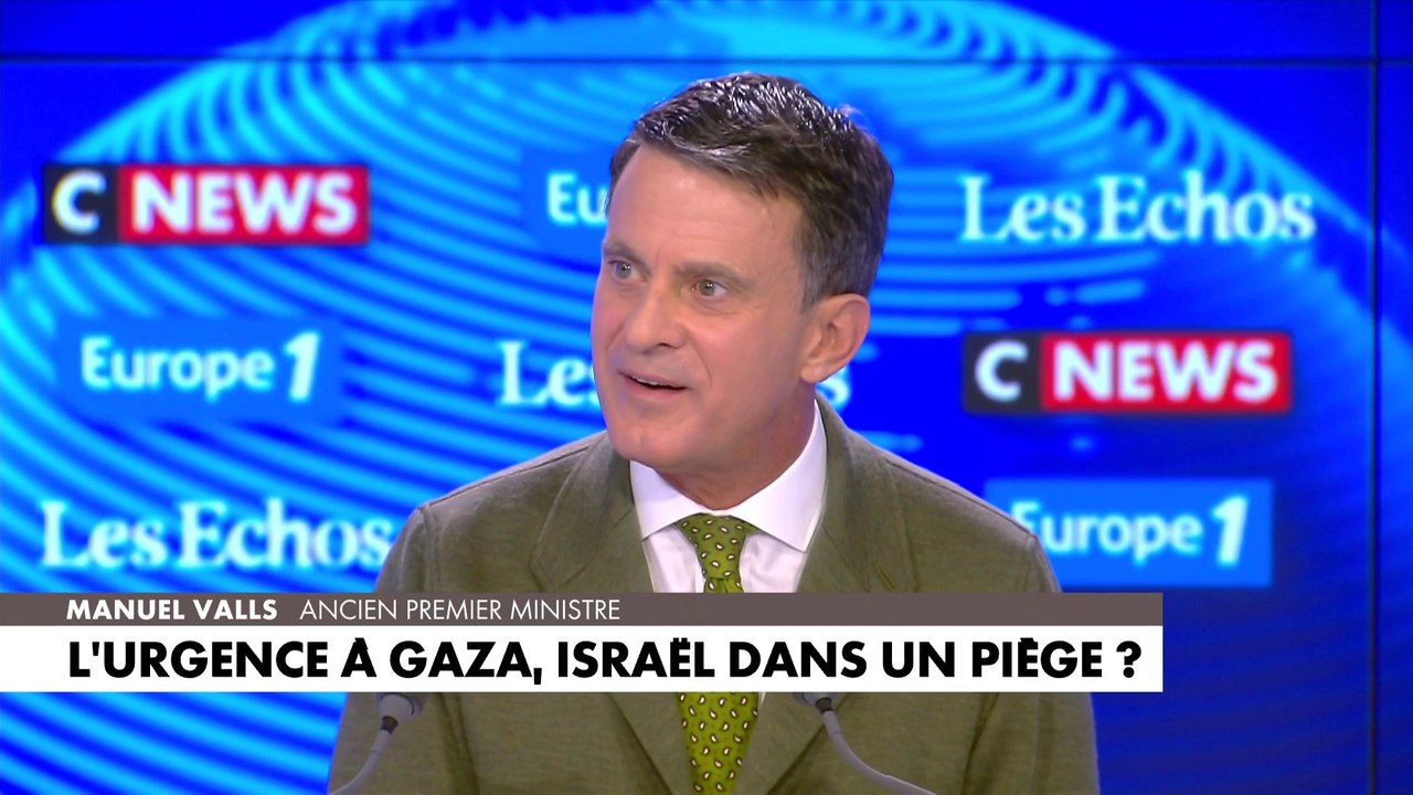 Manuel Valls : «Ne pas agir. Ne rien faire, c’est donner la main au Hamas. C’est lui donner une victoire»