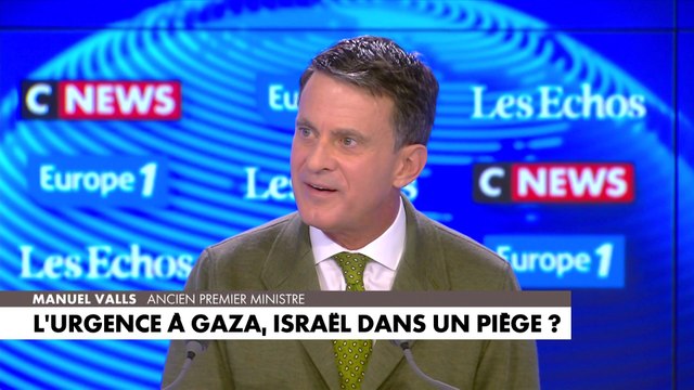Manuel Valls : «Ne pas agir. Ne rien faire, c’est donner la main au Hamas. C’est lui donner une victoire»