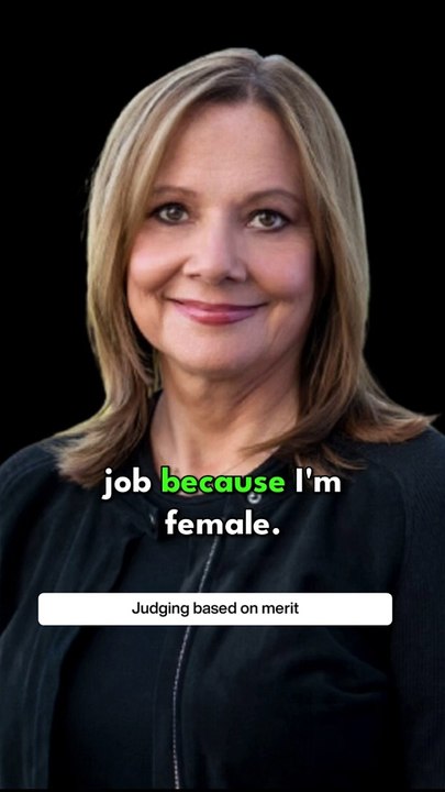 judging based on merit || Mary Barra