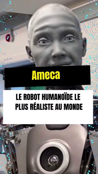 Ameca : le robot humanoïde le plus réaliste au monde