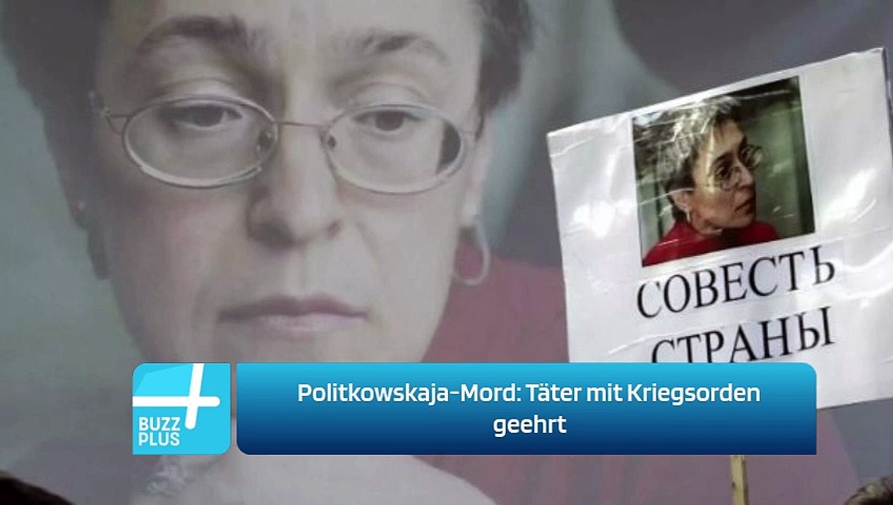 Politkowskaja-Mord: Täter mit Kriegsorden geehrt