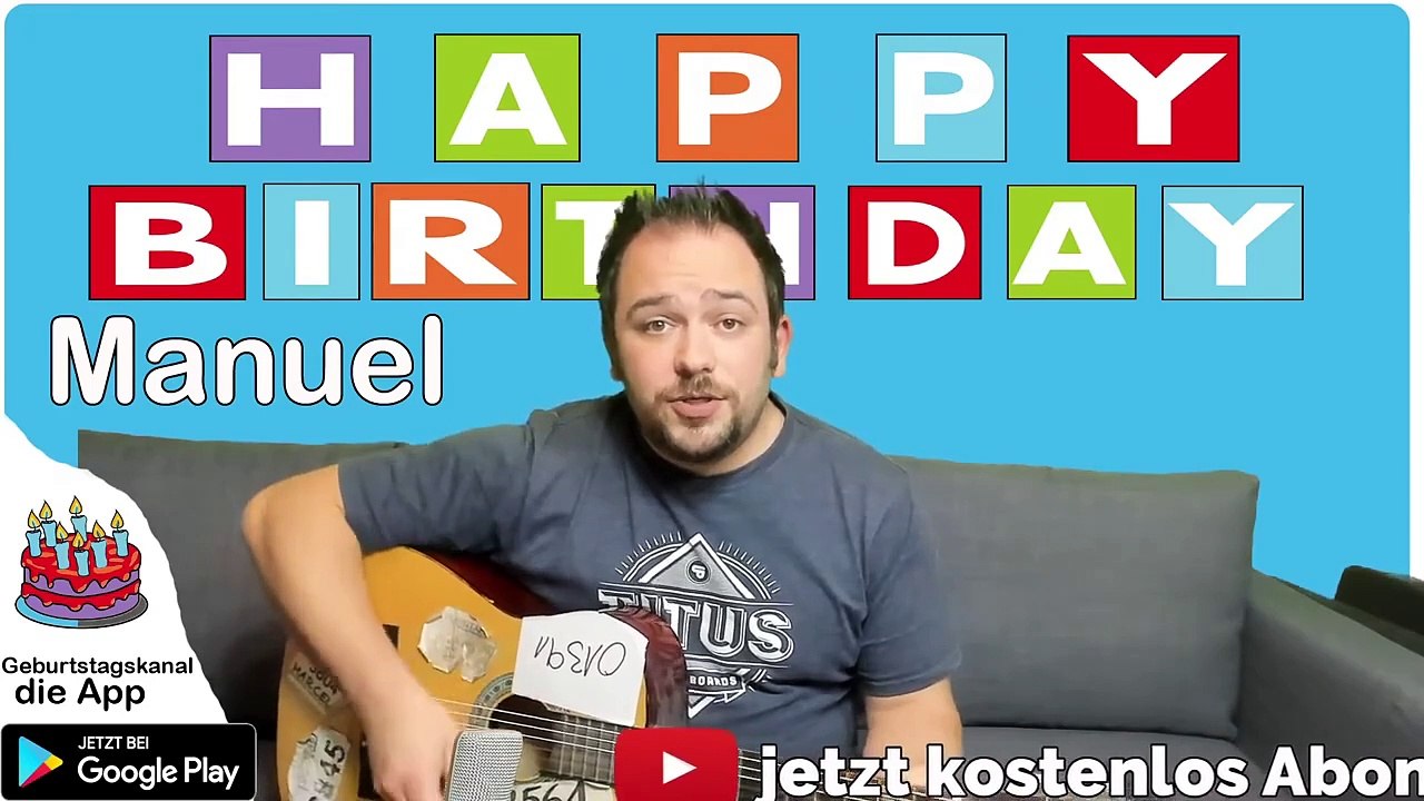 Happy Birthday, Manuel! Geburtstagsgrüße an Manuel